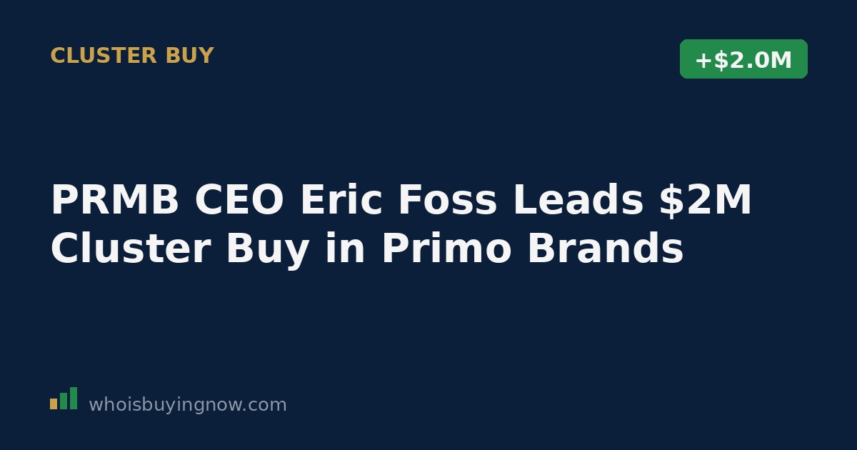 SEC Form 4 filing details showing Eric Foss's insider stock purchase at Primo Brands Corp