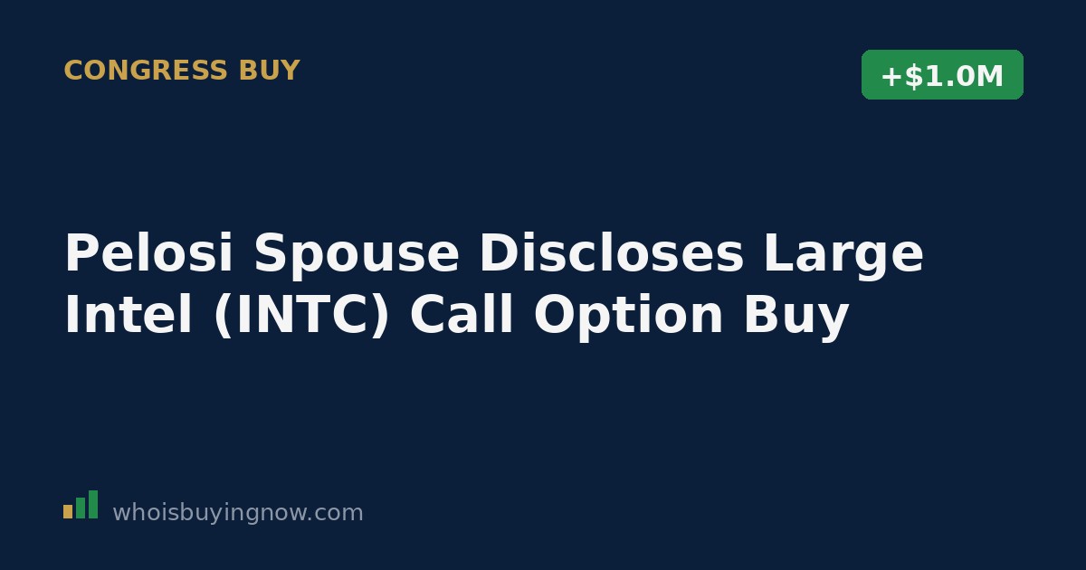Screenshot-style graphic showing a STOCK Act disclosure for an Intel (INTC) call option purchase by Nancy Pelosi's spouse