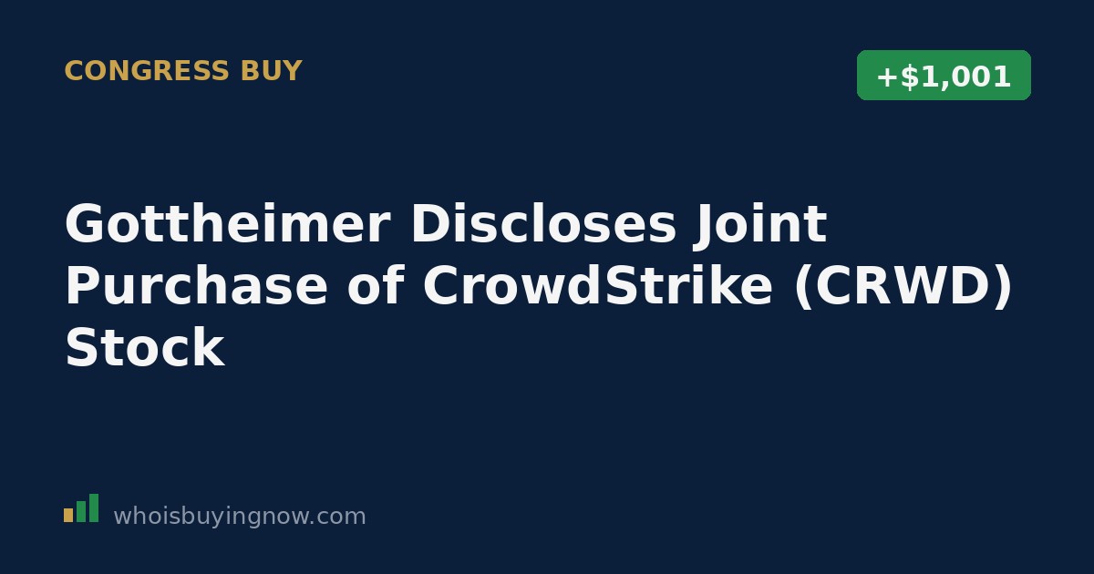 Screenshot-style graphic showing a STOCK Act disclosure for Rep. Josh Gottheimer's CrowdStrike (CRWD) stock purchase