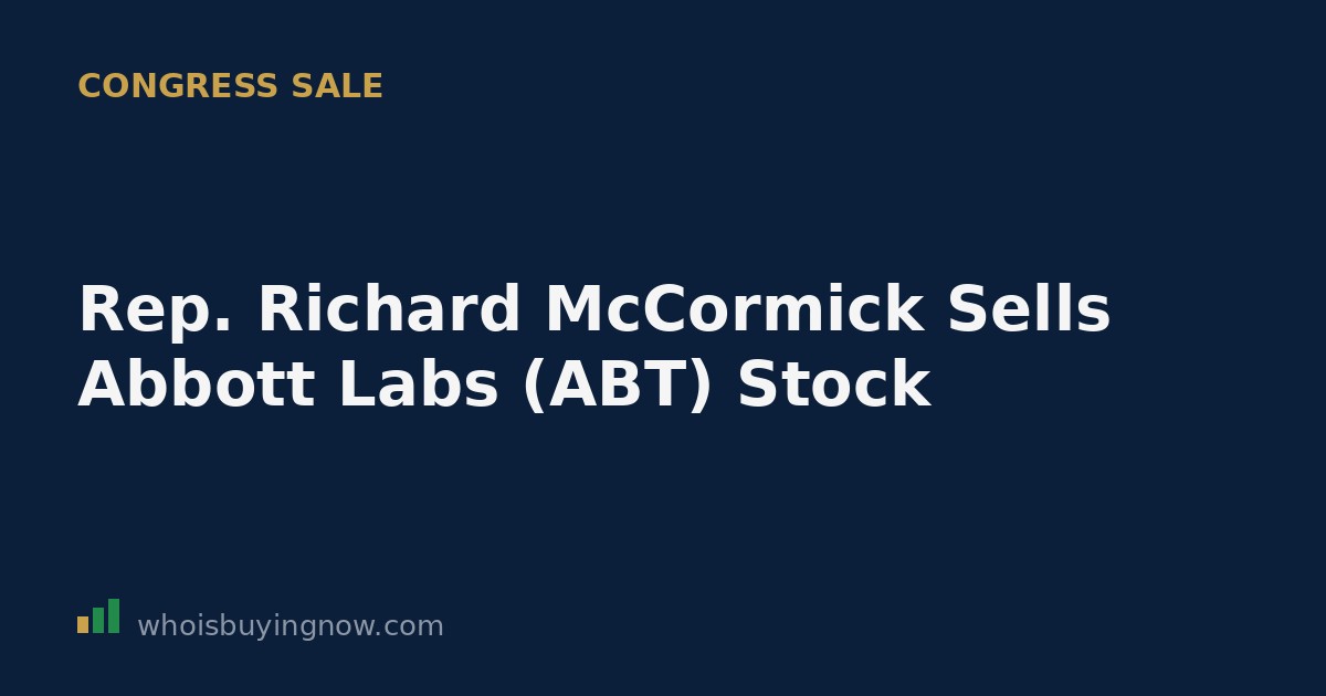 Screenshot-style graphic representing a STOCK Act disclosure filing for Rep. Richard McCormick's sale of Abbott Laboratories (ABT) stock