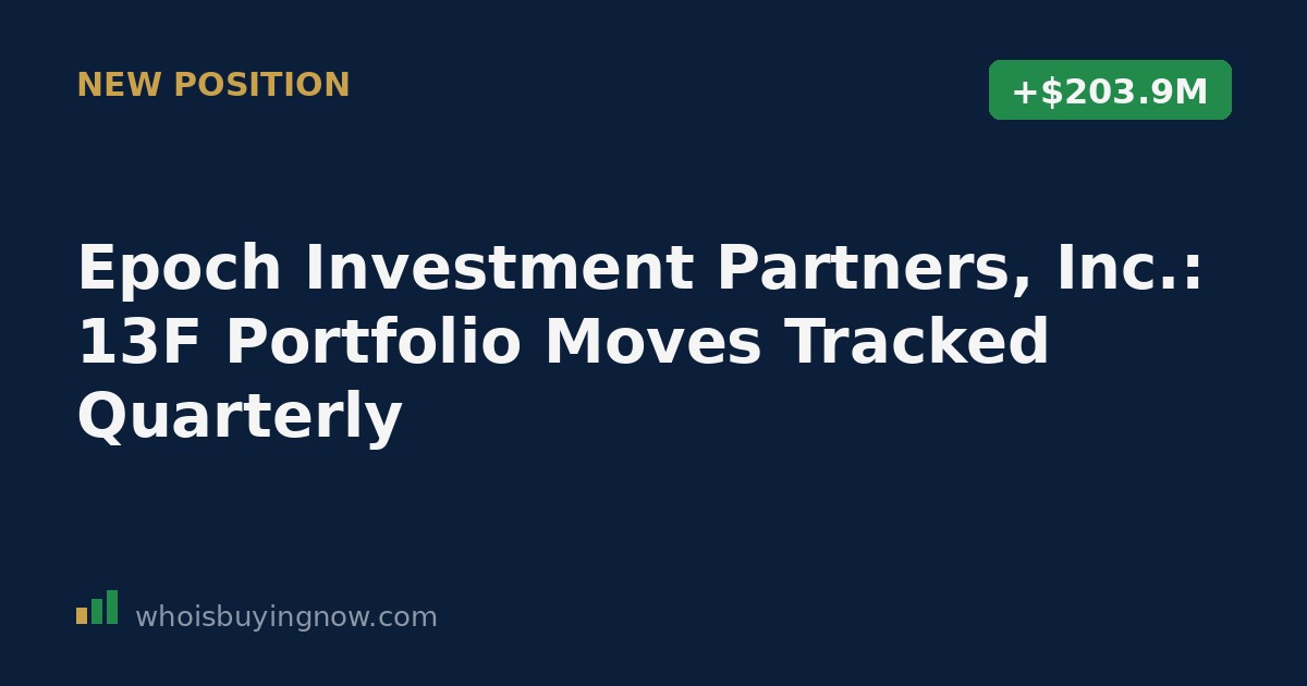 Table illustrating Epoch Investment Partners Inc quarterly 13F portfolio changes for the quarter ending 2026-03-31