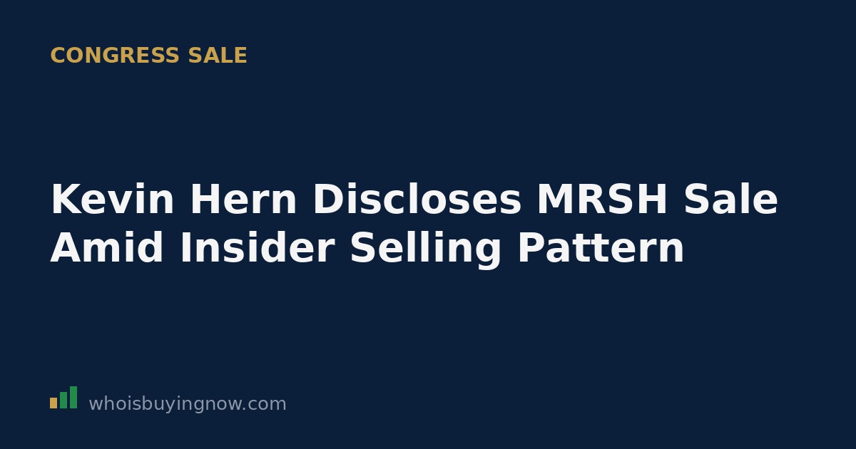 Screenshot-style graphic showing a STOCK Act disclosure filing for Rep. Kevin Hern's sale of Marsh Common Stock (MRSH)