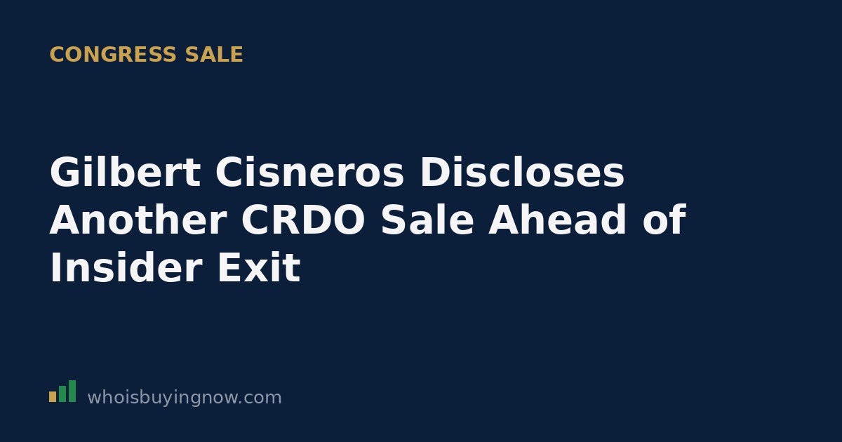 Screenshot-style graphic showing a STOCK Act disclosure form for Gilbert Cisneros's CRDO stock sale
