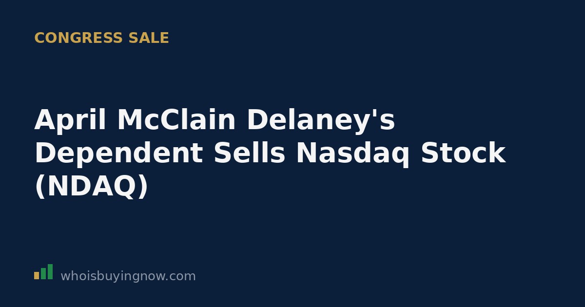 Screenshot-style graphic showing a STOCK Act disclosure for a Nasdaq (NDAQ) stock sale by a congressional dependent